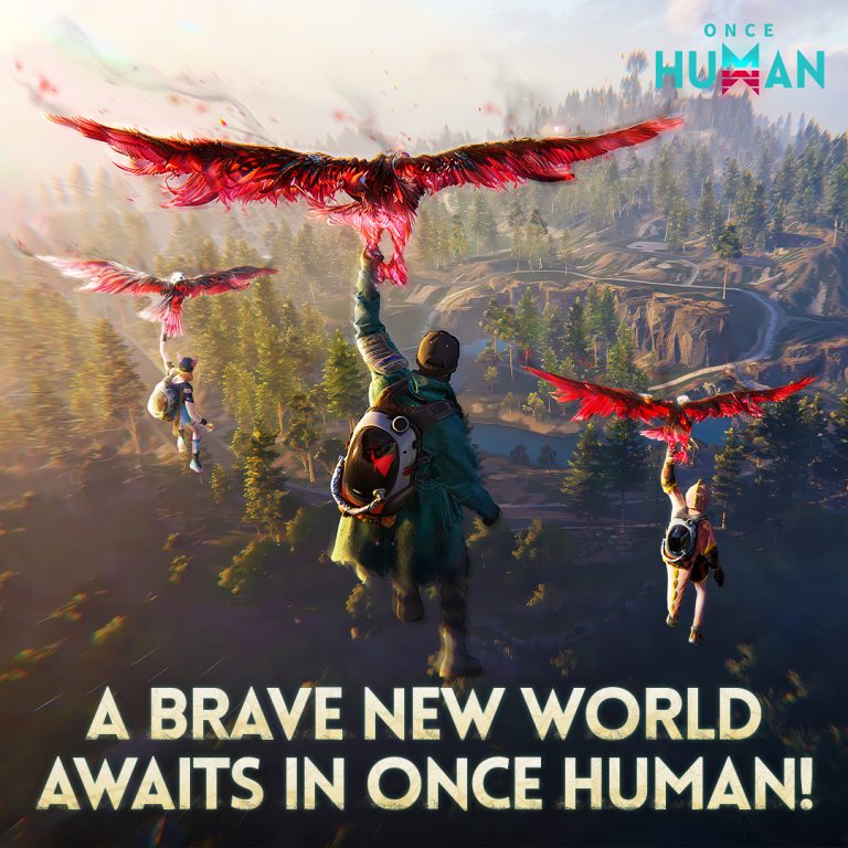 Three figures with backpacks and gear soar above a vast forested landscape, holding onto large glowing red bird-like creatures, with a warm sunrise or sunset in the background. The text reads “ONCE HUMAN” and “A BRAVE NEW WORLD AWAITS IN ONCE HUMAN!”
